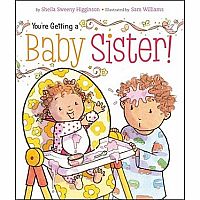 You're Getting A Baby Sister board book