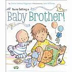 You're Getting A Baby Brother board book