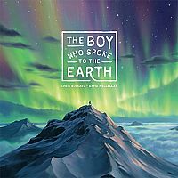 The Boy Who Spoke to the Earth Hardcover