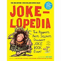 Jokelopedia: The Biggest, Best, Silliest, Dumbest Joke Book Ever! Paperback