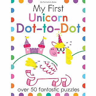 My First Unicorn Dot-to-Dot: Over 50 Fantastic Puzzles Paperback