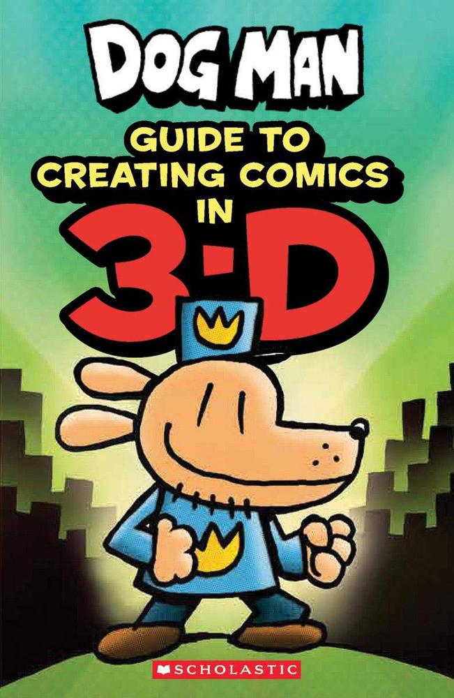 Dog Man: Guide to Creating Comics in 3-D Hardback - Grandrabbit's Toys
