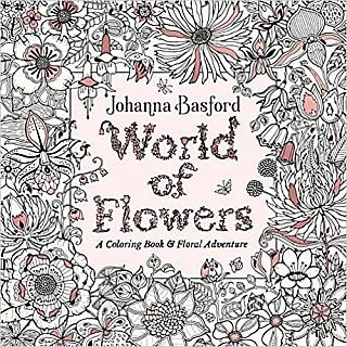 PB The World of Flowers A coloring Book and Floral Adventure 
