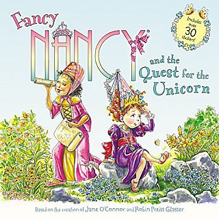 Fancy Nancy and the Quest for the Unicorn Paperback