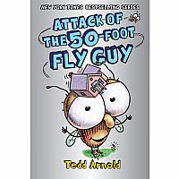 Fly Guy #19: Attack of the 50-Foot Fly Guy! Hardback