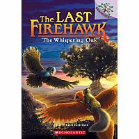The Last Firehawk #3: The Whispering Oak Paperback