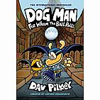 Dog Man #7: For Whom the Ball Rolls Hardback