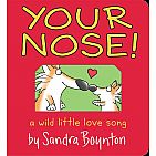 Your Nose! Board book