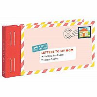 Letters to My Mom: Write Now. Read Later. Treasure Forever. Hardback