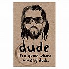 Dude Card Game