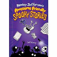 Rowley Jefferson’s Awesome Friendly Spooky Stories Hardback