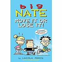 CPB Big Nate #29: Move It Or Lose It 