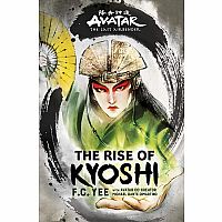 Avatar, The Last Airbender: The Rise of Kyoshi Hardback