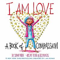 I Am Love: A Book of Compassion Hardback