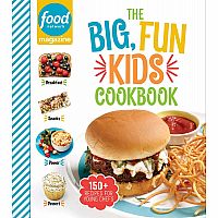 The Big, Fun Kids Cookbook: 150+ Recipes for Young Chefs Hardback