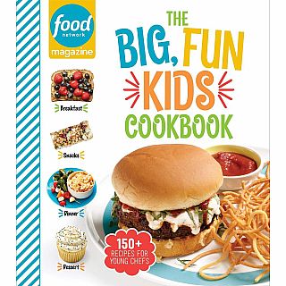 The Big, Fun Kids Cookbook: 150+ Recipes for Young Chefs Hardback