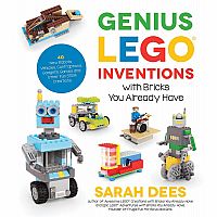 Genius LEGO Inventions with Bricks You Already Have Paperback