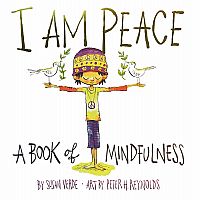 I Am Peace: A Book of Mindfulness hardback