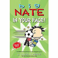 Big Nate #24: In Your Face! Paperback