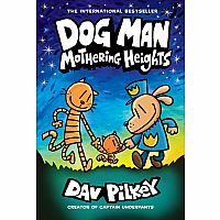 Dog Man #10: Mothering Heights Hardback