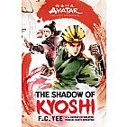 Avatar, The Last Airbender: The Shadow of Kyoshi Hardback