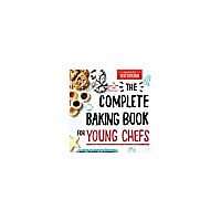 The Complete Baking Book for Young Chefs Hardcover - Grand ...