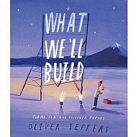 What We'll Build: Plans For Our Together Future Hardback