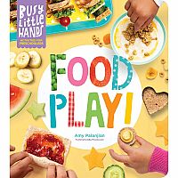 Busy Little Hands: Food Play! Hardback