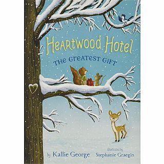 Heartwood Hotel #2: The Greatest Gift Paperback