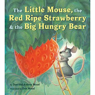 The Little Mouse, the Red Ripe Strawberry, and the Big Hungry Bear Board Book