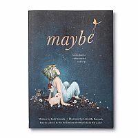 Maybe: A Story About the Endless Potential in All of Us Hardcover