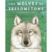 HB Wolves of Yellowstone: A Rewilding Story 