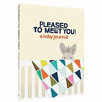 Pleased to Meet You!: A Baby Journal Paperback