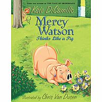 Mercy Watson #5: Mercy Watson Thinks Like a Pig Paperback