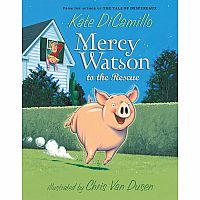 Mercy Watson to the Rescue Paperback