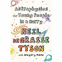 Astrophysics for Young People in a Hurry Paperback