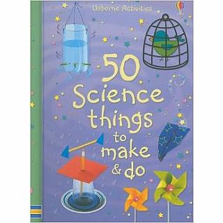 50 Science Things To Make And Do hardback