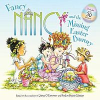Fancy Nancy & The Missing Easter Bunny
